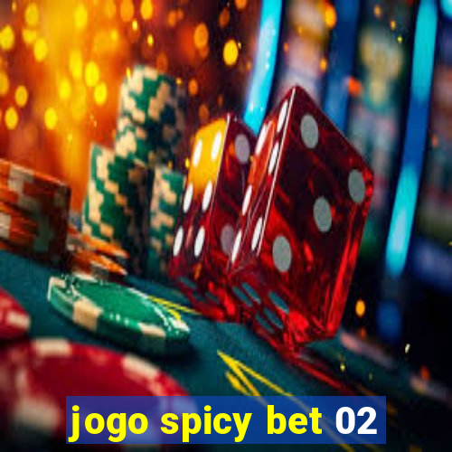 jogo spicy bet 02